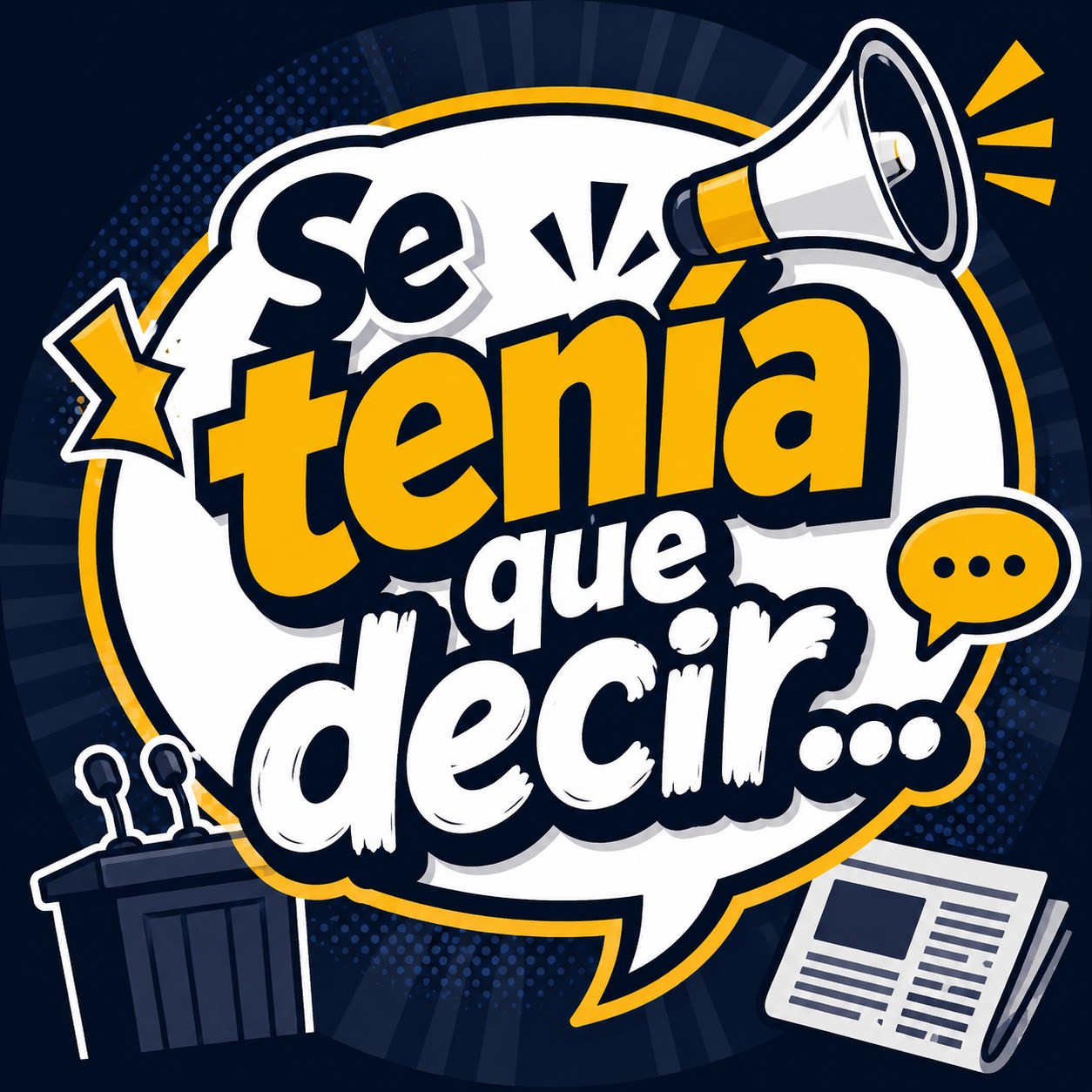 Se tenia que decir